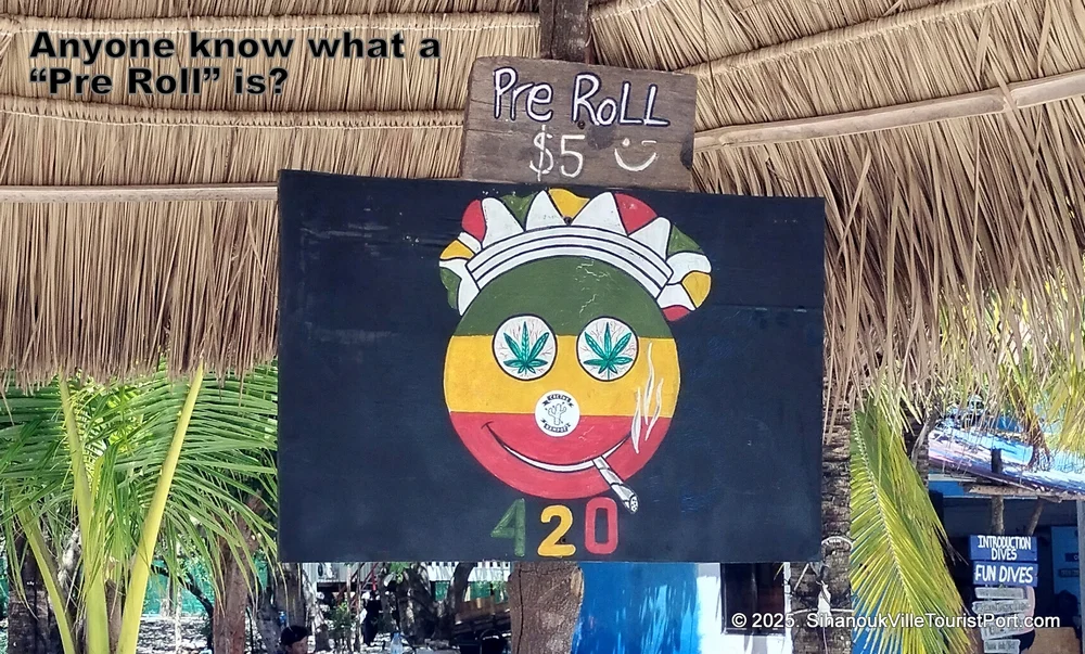 pre rolled joints on Koh Rong Island in Cambodia.